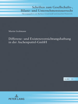 cover image of Differenz- und Existenzvernichtungshaftung in der Aschenputtel-GmbH
